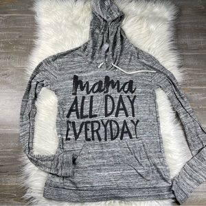 Mama All Day Everyday Hooded Long Sleeve Graphic Top